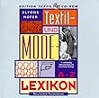 Textil- und Modelexikon, 1 CD-ROM 7000 Stichworte, 120.000 Verweise