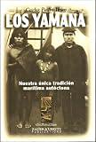 Los Yamana (Spanish Edition)