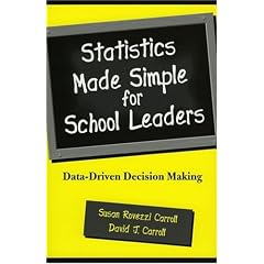 Statistics Made Simple for School Leaders: Data-Driven Decision Making (Scarecrow Education Book)