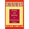 Confinements: Fertility and Infertility in Contemporary Culture by Helena Michie and Naomi R. Cahn