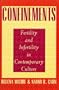 Confinements: Fertility and Infertility in Contemporary Culture