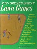 The complete book of lawn games