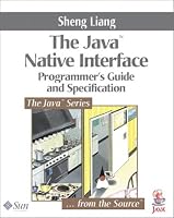 Java(TM) Native Interface: Programmer's Guide and Specification (Java Series)
