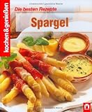 Produkt-Bild: Kochen und genie&szlig;en. Die besten Rezepte. Spargel