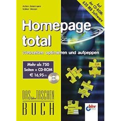 Homepage total - Webseiten optimieren und aufpeppen. Das bhv Taschenbuch. Mit CD-ROM