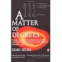 A Matter of Degrees: What Temperature Reveals about the Past and Future of Our Species, Planet, and Universe