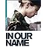 In Our Name