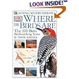 Where the Birds Are by  DK Publishing, Tim Gallagher, Kristi Streiffert, and Sheila Buff
