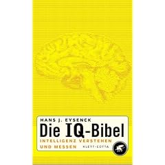 Die IQ-Bibel: Intelligenz verstehen und messen