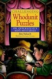 Challenging Whodunit Puzzles: Dr. Quicksolve's Mini-Mysteries