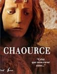Chaource : �Celui que mon coeur aime...�