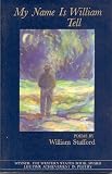 My Name Is William Tell: Poems