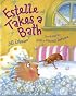Estelle Takes a Bath