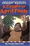 A Couple of April Fools (The Hamlet Chronicles)