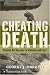Cheating Death: Combat Air Rescues in Vietnam and Laos