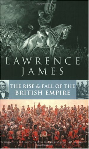 The Rise and Fall of the British Empire