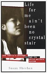 Life for Me Ain't Been No Crystal Stair: One Family's Passage Through the Child Welfare System (Vintage)