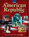 The American Republic to 1877, Student Edition