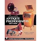 Click here to buy Discovering Antique Phonographs by  Timothy C. Fabrizio and George F. Paul.