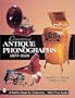 Discovering Antique Phonographs