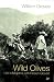 Wild Olives: Life in Majorca with Robert Graves