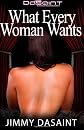 What Every Woman Wants