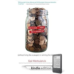 Saving for Retirement without Living Like a Pauper or Winning the Lottery: Retirement Planning, Made Easy