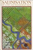 Salinisation of land and water resources : human causes, extent, management and case studies