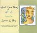 Books : Heal Your Body A-Z: The Mental Causes for Physical Illness and the Way to Overcome Them (Hay House Lifestyles)