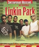 Linkin Park (Contemporary Musicians and Their Music)
