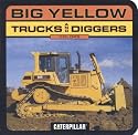 Big Yellow Trucks and Diggers (Caterpillar)