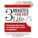 3 Minutes to a Pain-Free Life: The Groundbreaking Program for Total Body Pain Prevention and Rapid Relief