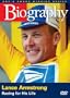 Biography - Lance Armstrong: Racing for His Life (A&E DVD Archives)