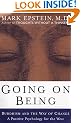 Going on Being: Buddhism and the Way of Change - A Positive Psychology for the West