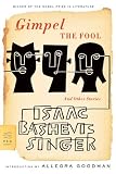 Gimpel the Fool: And Other Stories