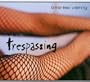 Trespassing