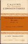 Gospel According to St. John 1-10 (Calvin's New Testament Commentaries)