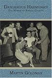 Dangerous Harmonies:: The Memoir of Harold Coletta