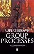 Group Processes: Dynamics Within and Between Groups
