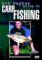 Rob Hughes - Guide To Carp Fishing [2005]