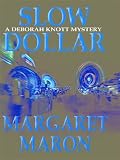 Slow Dollar (Deborah Knott Mysteries (Paperback))
