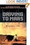 Driving to Mars: In the Arctic with NASA on the Human Journey to the Red Planet