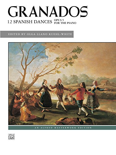 12 Spanish Dances, Op. 5: For Solo Piano (Alfred Masterwork Edition)