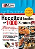 Recettes Faciles Aux 1 000 Saveurs