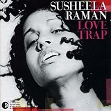 love trap by susheela raman