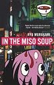 IN THE MISO SOUP by Ryu Murakami