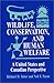 Wildlife, Conservation, and Human Welfare: A United States and Canadian Perspective