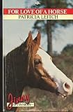 For love of a horse