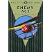 The Enemy Ace Archives: Volume 2 (Enemy Ace Archives)