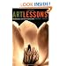 Art Lessons: Meditations On The Creative Life (Icon Editions)
